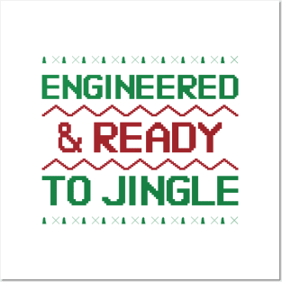 Engineered & Ready to Jingle ! Posters and Art